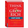 Think And Grow Rich – Bí Quyết Làm Giàu (Bìa Cứng)